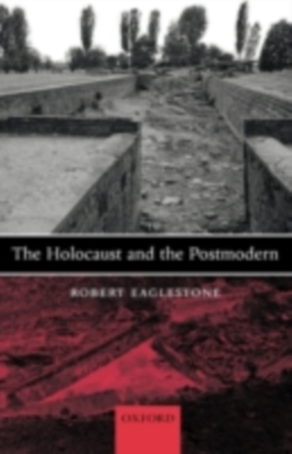The Holocaust and the Postmodern, PDF eBook