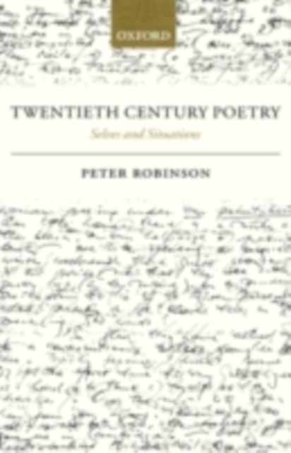 Twentieth Century Poetry : Selves and Situations, PDF eBook