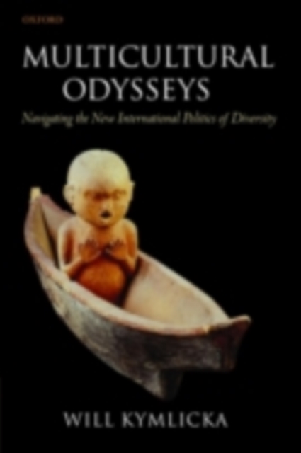 Multicultural Odysseys : Navigating the New International Politics of Diversity, PDF eBook