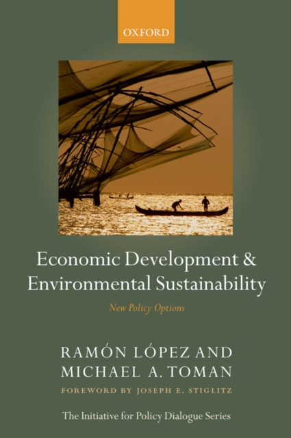Economic Development and Environmental Sustainability : New Policy Options, PDF eBook