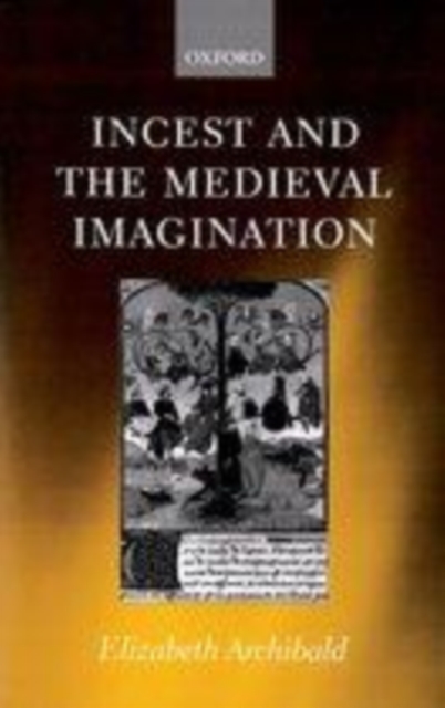 Incest and the Medieval Imagination, PDF eBook