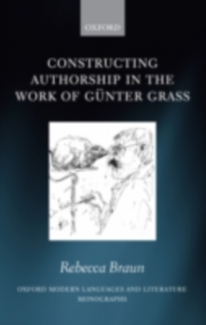 Constructing Authorship in the Work of Gunter Grass, PDF eBook