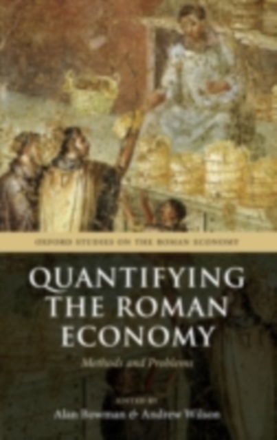 Quantifying the Roman Economy : Methods and Problems, PDF eBook