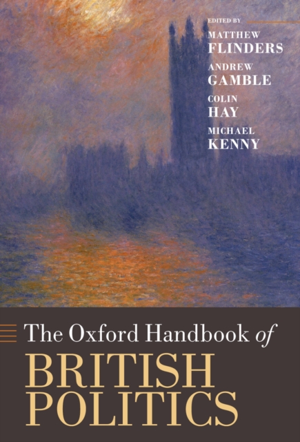 The Oxford Handbook of British Politics, PDF eBook