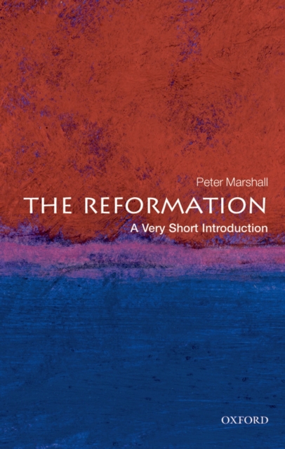 The Reformation: A Very Short Introduction, PDF eBook