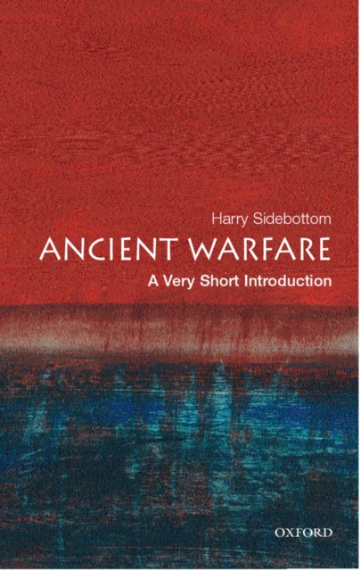 Ancient Warfare: A Very Short Introduction, EPUB eBook