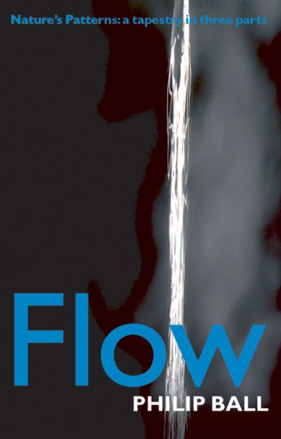 Flow : Nature's patterns: a tapestry in three parts, EPUB eBook