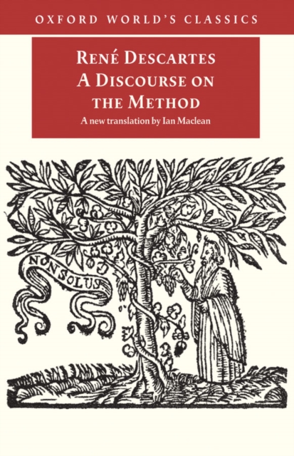 A Discourse on the Method : of Correctly Conducting One's Reason and Seeking Truth in the Sciences, EPUB eBook