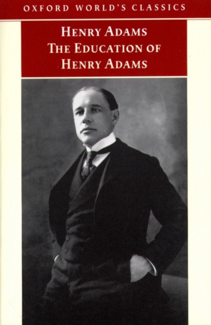 The Education of Henry Adams, PDF eBook