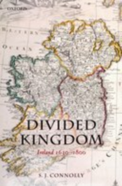 Divided Kingdom : Ireland 1630-1800, EPUB eBook