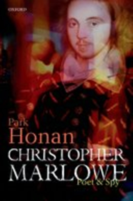 Christopher Marlowe : Poet & Spy, EPUB eBook
