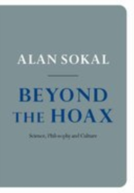 Beyond the Hoax : Science, Philosophy and Culture, EPUB eBook