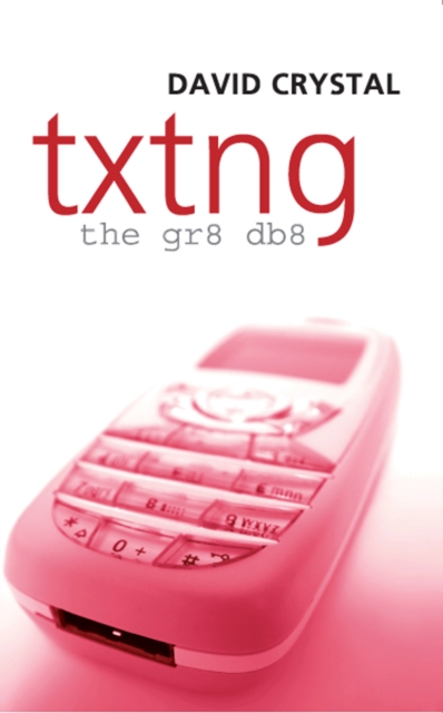 Txtng: The Gr8 Db8, EPUB eBook