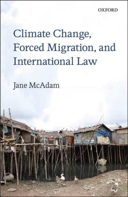 Climate Change, Forced Migration, and International Law, EPUB eBook