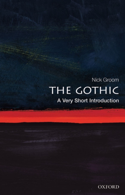 The Gothic: A Very Short Introduction, EPUB eBook