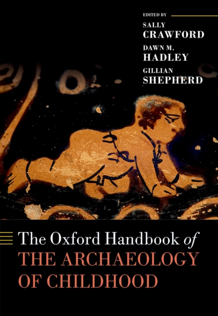 The Oxford Handbook of the Archaeology of Childhood, EPUB eBook
