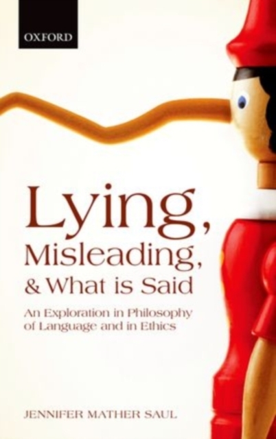 Lying, Misleading, and What is Said : An Exploration in Philosophy of Language and in Ethics, PDF eBook