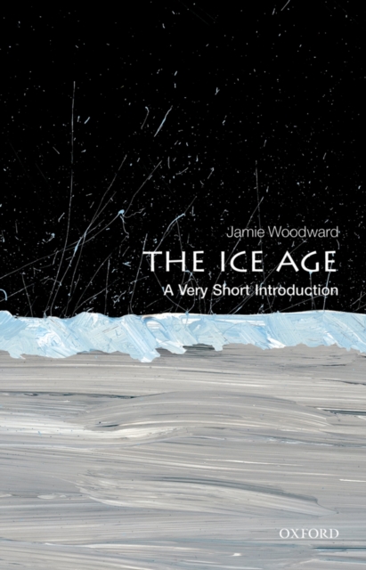 The Ice Age: A Very Short Introduction, PDF eBook