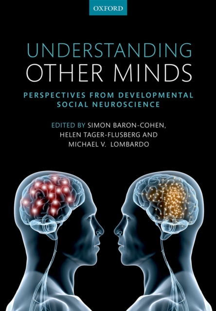 Understanding Other Minds : Perspectives from developmental social neuroscience, PDF eBook