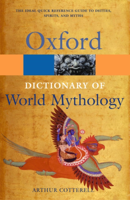 A Dictionary of World Mythology, Paperback / softback Book