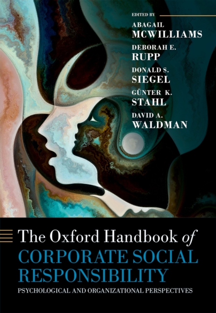 The Oxford Handbook of Corporate Social Responsibility : Psychological and Organizational Perspectives, EPUB eBook