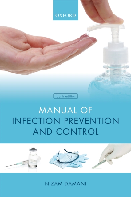 Manual of Infection Prevention and Control, PDF eBook