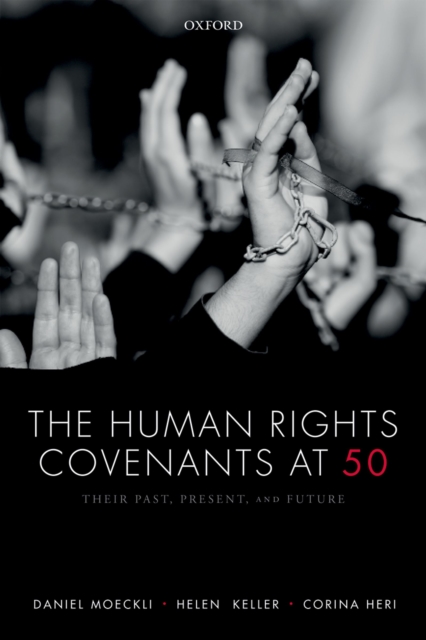 The Human Rights Covenants at 50 : Their Past, Present, and Future, EPUB eBook