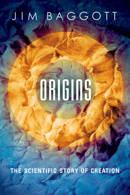 Origins : The Scientific Story of Creation, EPUB eBook