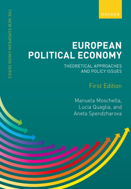 European Political Economy: Theoretical Approaches and Policy Issues, EPUB eBook
