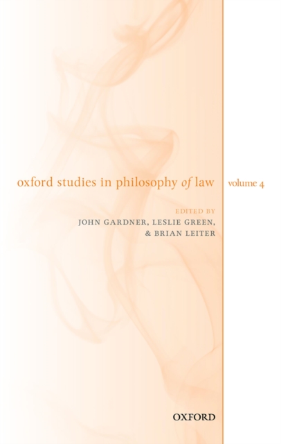 Oxford Studies in Philosophy of Law Volume 4, PDF eBook