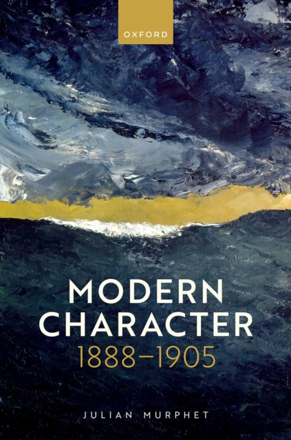 Modern Character : 1888-1905, EPUB eBook