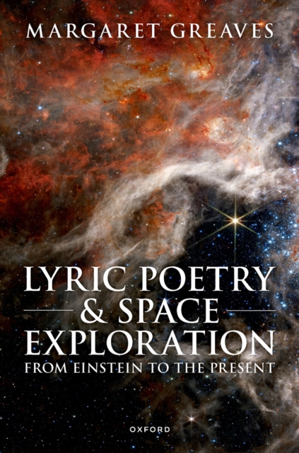 Lyric Poetry and Space Exploration from Einstein to the Present, PDF eBook
