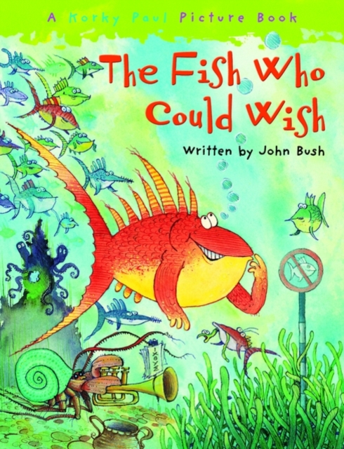 The Fish Who Could Wish, Paperback / softback Book