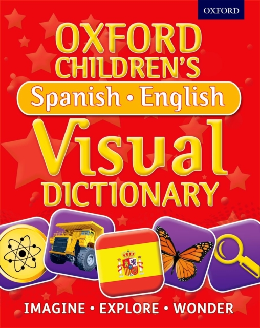 Oxford Children's Spanish-English Visual Dictionary, Paperback / softback Book