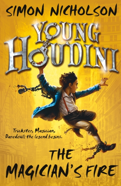 Young Houdini: The Magician's Fire, Paperback / softback Book