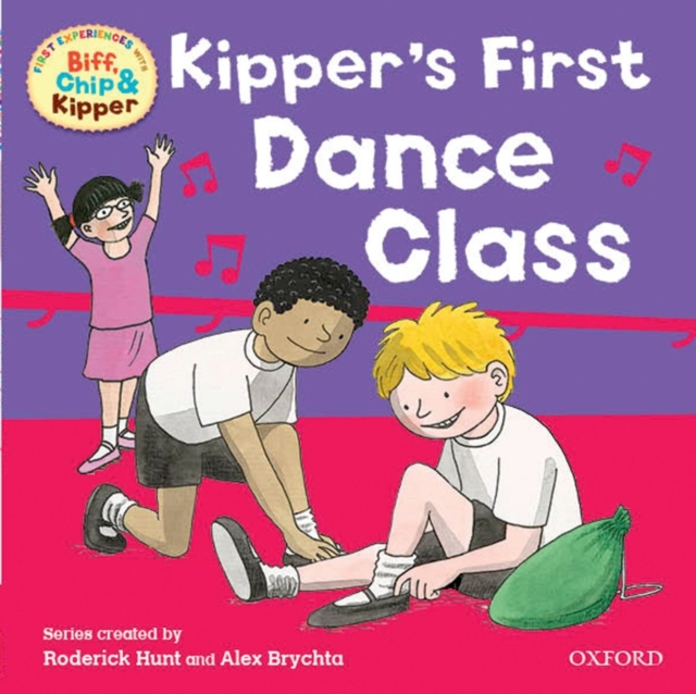 Oxford Reading Tree: Read With Biff, Chip & Kipper First Experiences Kipper's First Dance Class, Undefined Book