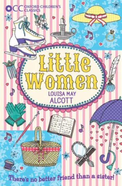 Oxford Children's Classics: Little Women, Paperback / softback Book