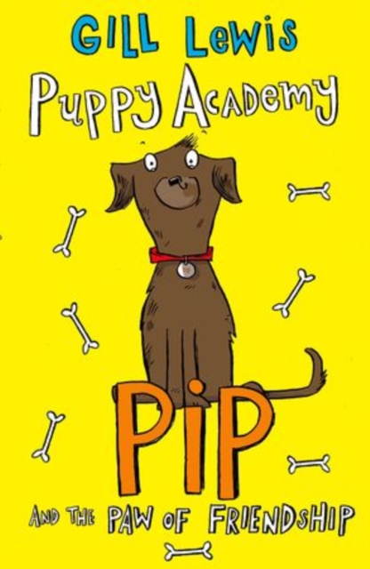 Puppy Academy: Pip and the Paw of Friendship, Paperback / softback Book