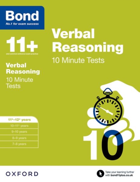 Bond 11+: Verbal Reasoning: 10 Minute Tests : 11+-12+ years, Paperback / softback Book