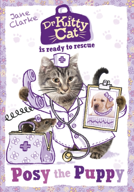 Dr KittyCat is ready to rescue: Posy the Puppy, EPUB eBook
