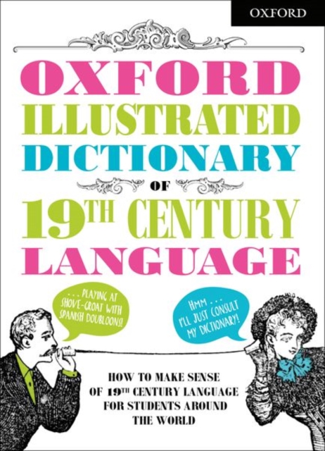 Oxford Illustrated Dictionary of 19th Century Language, Book Book
