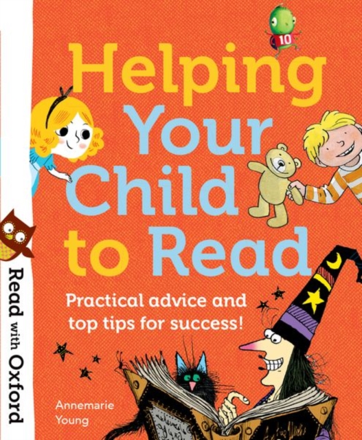Read with Oxford: Helping Your Child to Read: Practical advice and top tips!, Paperback / softback Book