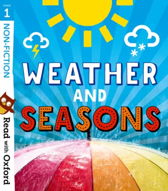 Read with Oxford: Stage 1: Non-fiction: Weather and Seasons, Paperback / softback Book