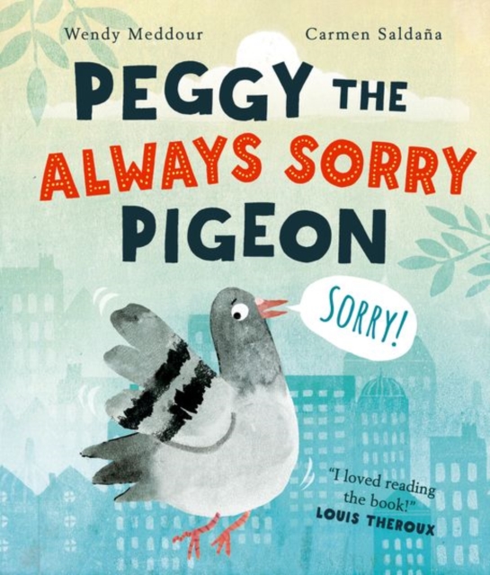 Peggy the Always Sorry Pigeon, Paperback / softback Book