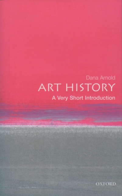 Art History: A Very Short Introduction, Paperback / softback Book
