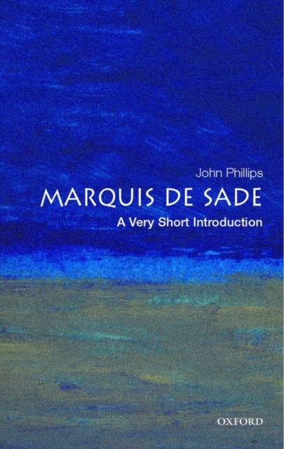 The Marquis de Sade: A Very Short Introduction, Paperback / softback Book