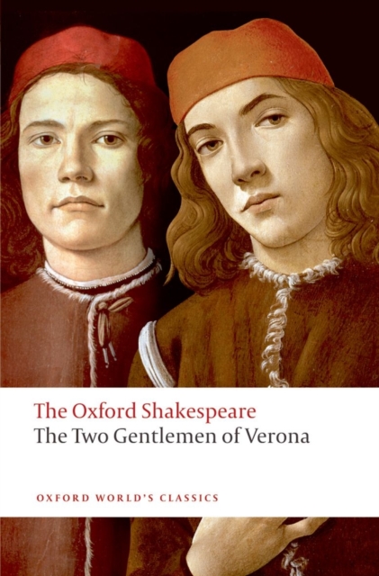 The Two Gentlemen of Verona: The Oxford Shakespeare, Paperback / softback Book
