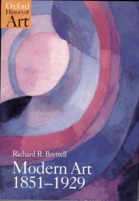 Modern Art 1851-1929 : Capitalism and Representation, Paperback / softback Book