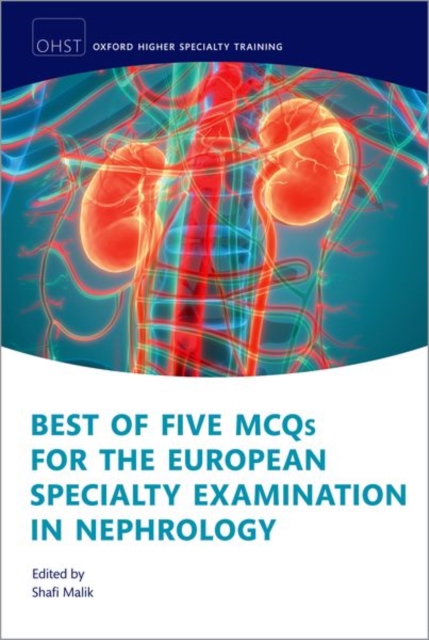 Best of Five MCQs for the European Specialty Examination in Nephrology, Paperback / softback Book