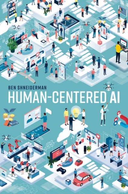 Human-Centered AI, Hardback Book